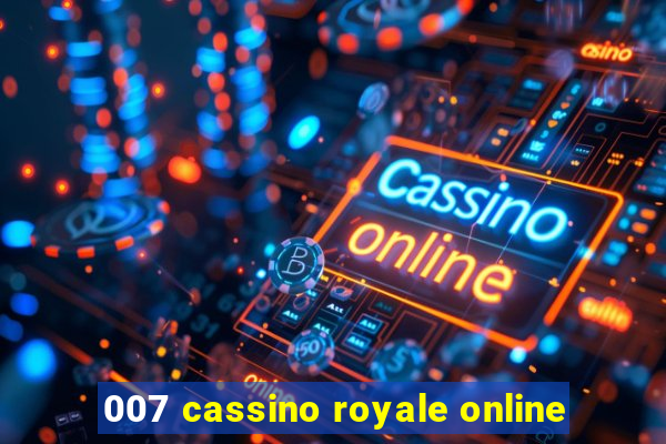 007 cassino royale online